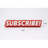 Subscribe 3D Sign